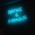17" Broke And Famous Acrylic Neon Sign Light Lamp Visual Beer Bar Real Glass Jy. Fixed Price $128.23.