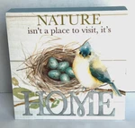 Ganz Wood Hang Or Stand Bird Plaque "nature Isn't Place To Visit, It's Home". Fixed Price $9.95.