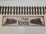 'the Train Room' Model Railway Sign Scale Garden Gauge Shed Garage. Fixed Price $13.43.