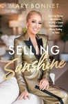 Selling Sunshine: Surviving Teenage Motherhood, Thriving Luxury Real Estate,. Fixed Price $5.99.