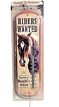 Rivers Edge Tin Thermometer Horse Riders Wanted Uv Coated Indoor Outdoor New. Fixed Price $24.97.