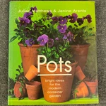 Pots Julian Matthews & Janine Arents 2000 1ST Edition Hardcover Dj Plants Flower. Fixed Price $20.63.